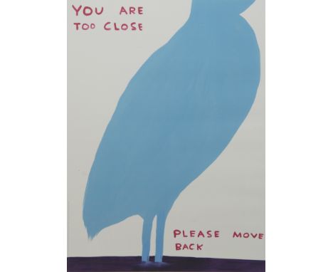 * DAVID SHRIGLEY, YOU ARE TOO CLOSE lithograph on 200g Munken Lynx paper image size 73cm x 54cm, sheet size 79cm x 59cm Unfra