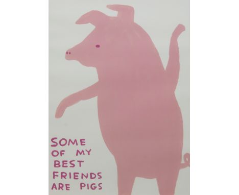 * DAVID SHRIGLEY, SOME OF MY BEST FRIENDS ARE PIGS lithograph on 200g Munken Lynx paper image size 73cm x 54cm, sheet size 79