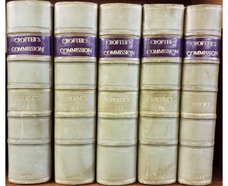 Scottish Crofters. Evidence taken by Her Majesty's Commissioners of Inquiry into the condition of the Crofters and Cottars in