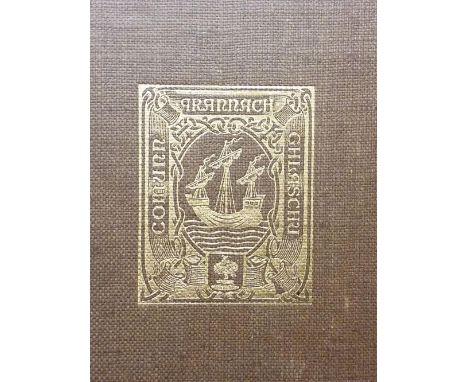 Balfour (J. A.). The Book of Arran, Archaeology, History and Folklore, 2 volumes, 1st edition, Glasgow: The Arran Society of 