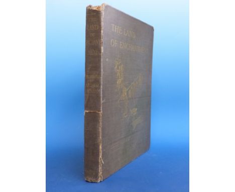 Arthur Rackham, Alfred E.Bonser, The Land of Enchantment (London, Cassell, 1907) frontispiece and 12 half tone illustrations,