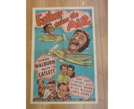 Three vintage film posters to include 'Father Takes the Air' starring Raymond Walburn and Walter Carlett c1951 (size 69 x 104
