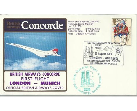 Concorde flown cover. Concorde first flight London – Munich dated 17th August 1983.  Flown by Captain R Dixon on Concorde G-B