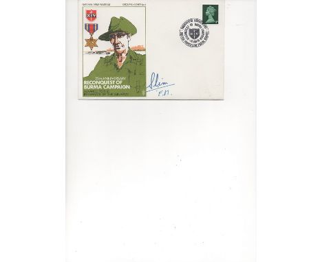 Field Marshal William Joseph "Bill" Slim, 1st Viscount Slim Signed the 25th Anniversary Reconquest of Burma Campaign FDC foug