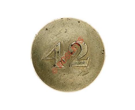 Scottish. 42nd (Royal Highland The Black Watch) Victorian OR’s pre 1855 open back pewter coatee button. Raised “42” by P & S 