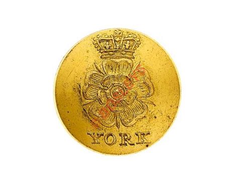 6th West York Militia Georgian Officer’s gilt open back coatee button. Crowned Rose over “York” by C, Jennens, London (PoW). 