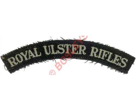 Badge. ROYAL ULSTER RIFLES cloth shoulder title. Light blue embroidered on black. Removed from battledress. VGC Worn by 1st B