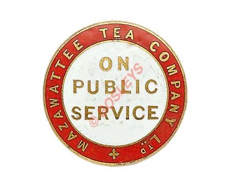 WW1 Home Front Mazawattee Tea Company Ltd. London ‘On Public Service’  lapel badge. A fine rare red and white enamelled circu