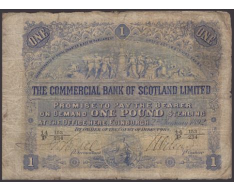 Commercial Bank of Scotland Limited, £1, 2 January 1892, serial number 14/P 153/234, two manuscript signatures, a presentable