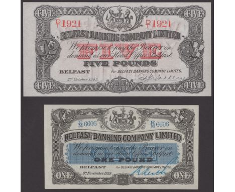 Belfast Banking Company Limited, £5, 2 October 1942, serial number D/T 1921, manuscript signature, also £1, 9 November 1939, 