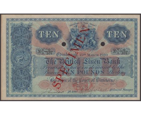 British Linen Bank, specimen £10, 15 March 1920, serial number V/1 6/261, red SPECIMEN overprint, two cancellation holes, two