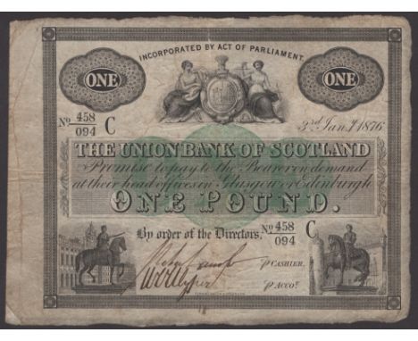Union Bank of Scotland, £1, 3 January 1876, serial number 458/094 C, large plate letter, two manuscript signatures, pencil an