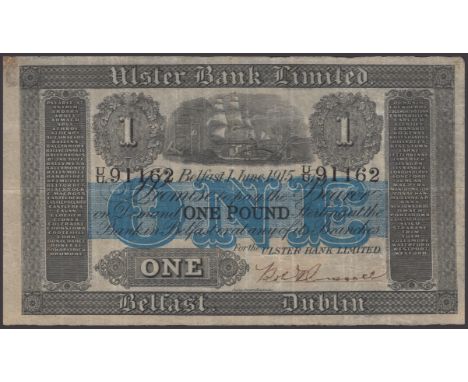 Ulster Bank Limited, £1, 1 June 1915, serial number U/U 91162, manuscript signature, 73 branches type, paper a little toned, 