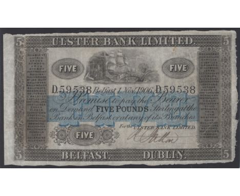 Ulster Bank Limited, £5, 1 November 1906, serial number D59538, manuscript signature of Robert Patton, pinhole, very minor ru