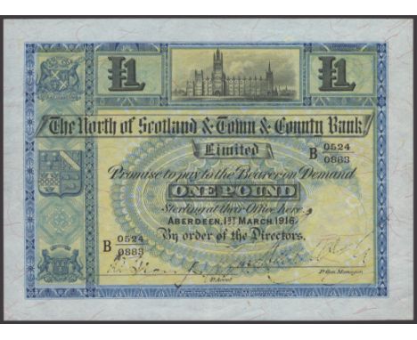 North of Scotland Bank Limited, £1, 1 March 1916, serial number B0524/0883, two manuscript signatures, granite paper, a fresh