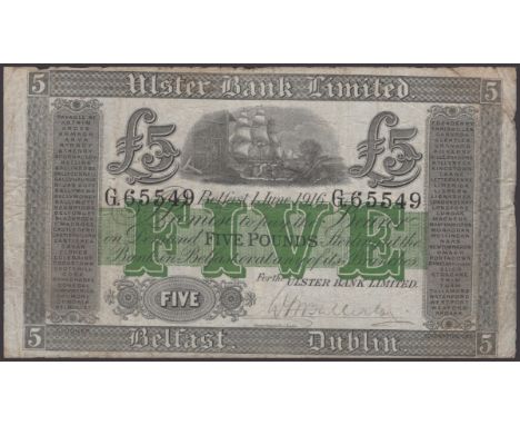 Ulster Bank Limited, £5, 1 June 1916, serial number G.65549, manuscript signature, 73 branches variety, pinholes, an attracti