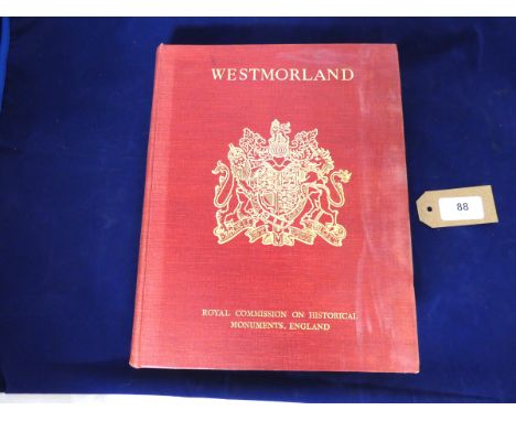 ROYAL COMM. ON HISTORICAL MONUMENTS.&nbsp;&nbsp;An Inventory of the Historical Monuments in Westmorland. Many illus. &amp; pl