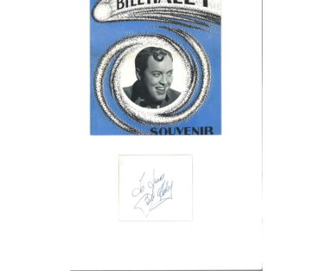 Bill Haley 21x13 mounted signature piece includes souvenir cover page featuring the RocknRoll legend and a signed album page 