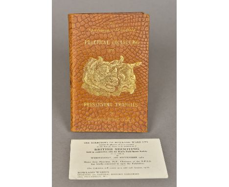 Ward, Roland.  The Sportsman's Handbook to Practical Collecting, Preserving, and Artistic Setting-up of Trophies and Specimen