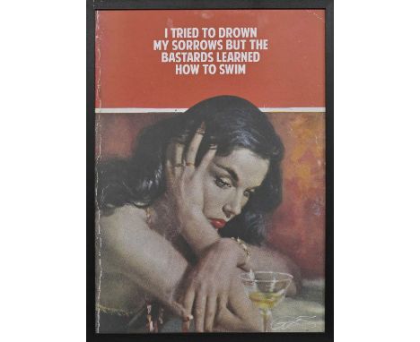 * THE CONNOR BROTHERS, I TRIED TO DROWN MY SORROWS I TRIED TO DROWN MY SORROWS BUT THE BASTARDS LEARNED HOW TO SWIMlimited ed