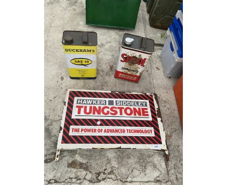 TWO VINTAGE LUBRICANT CANS AND A SIGN 