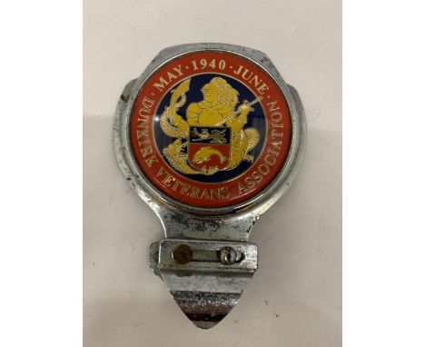 A DUNKIRK 1940 VETERANS ASSOCIATION ENAMEL CAR BUMPER BADGE 