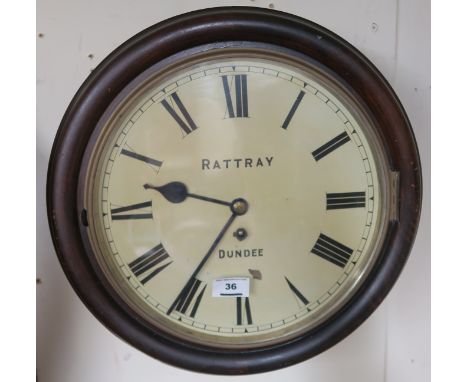 A mahogany wall clock "Rattray, Dundee" with fusee movement Condition Report: Available upon request