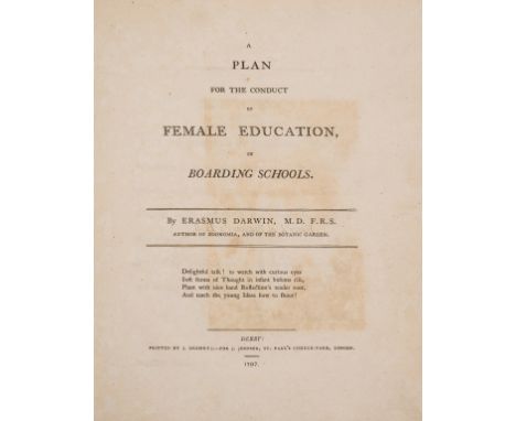 Education.- Darwin (Erasmus) A Plan for the Conduct of Female Education in Boarding Schools, first edition, half-title, engra