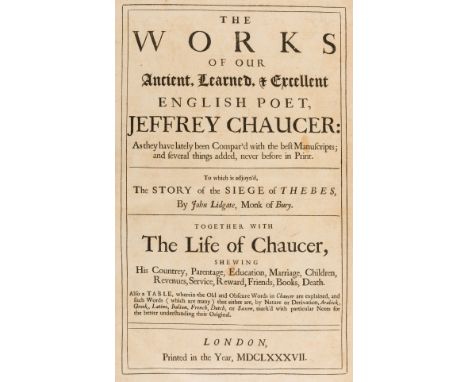 Chaucer (Geoffrey) The Works, largely printed in black letter, double column, engraved portrait frontispiece, c1 (mis-signed 