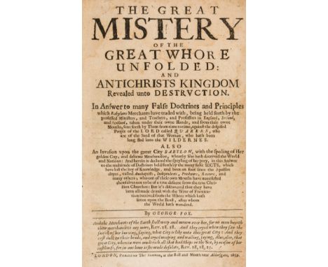 Quakers.- Fox (George) The Great Mystery of the Great Whore Unfolded, first edition, I2 and 3 misbound, foxed and browned, in