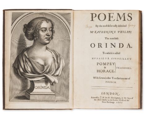 First English Poetess.- Philips (Katherine) Poems By the most deservedly Admired Mrs Katherine Philips the Matchless Orinda, 