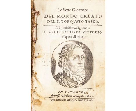 Tasso Torquato. Le sette giornate del mondo creato... All'illustrissimo signore il S. Gio. Battista Vittorio nepote di N. S. 