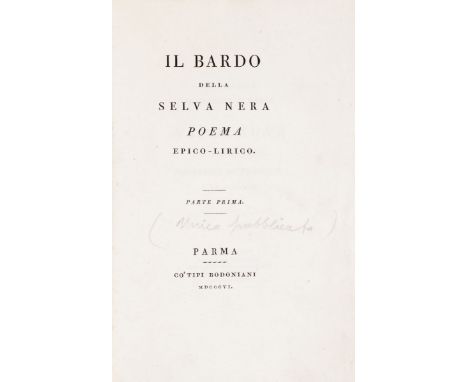 Bodoni. Monti Vincenzo. Il Bardo della Selva Nera poema epico-lirico. Parte prima. Parma, Giambattista Bodoni, 1806.In-8° (mm