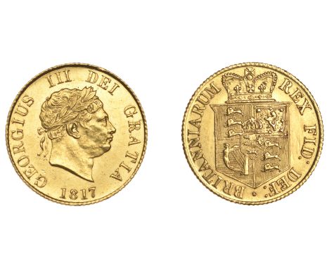 George III (1760-1820), New coinage, Half-Sovereign, 1817 (M 400; S 3786). Lightly brushed, otherwise extremely fine £500-£70