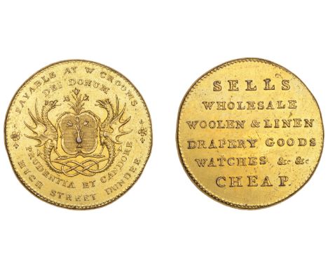 ANGUS, Dundee, William Croom, Kempson’s gilt specimen Halfpenny, arms and supporters, rev. legend in six lines, edge plain, 9
