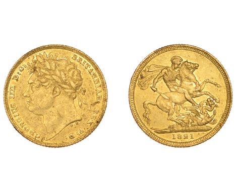 George IV (1820-1830), Sovereign, 1821 (M 5; S 3800). About very fine but surfaces scuffed £400-£500