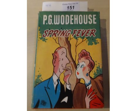 P. G. Woodhouse, Spring Fever published by Herbert Jenkins Limited, London, first edition, hardback book with original dust j