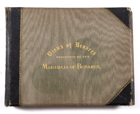 Photographic Album India,circa 1890 Titled 'View of Benares, Presented by the Maharaja of Benares', Depicting views of Benare