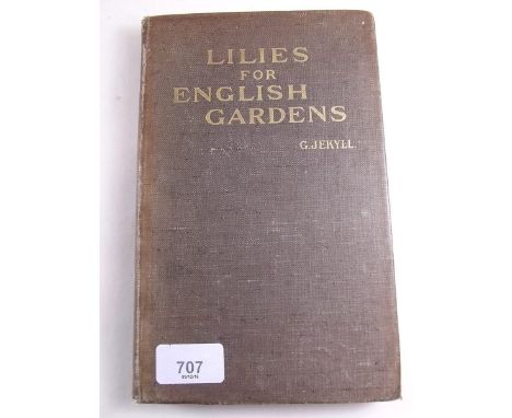 Gertrude Jekyll - 'Lilies for English Gardens' first edition 1901