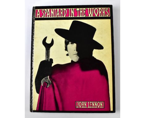 JOHN LENNON; 'A Spaniard In The Works', first edition, Jonathan Cape, 1965 (1). CONDITION REPORT biro blanked out name to the