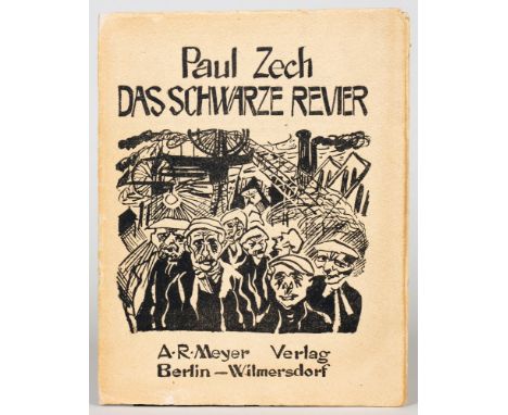 Paul Zech. Das schwarze Revier. Berlin-Wilmersdorf, A. R. Meyer 1913. Originalbroschur mit Titelillustration von Ludwig Meidn