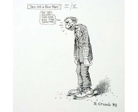 R[obert] Crumb. Comics. The Story o’ my Life. People ... ya gotta love ’em. I’*m grateful! I’m grateful! Hamburg, Gingko Pres