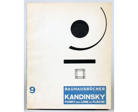 Bauhaus - Wassily Kandinsky. Punkt und Linie zu Fläche. Beitrag zur Analyse der malerischen Elemente. München, Albert Langen 