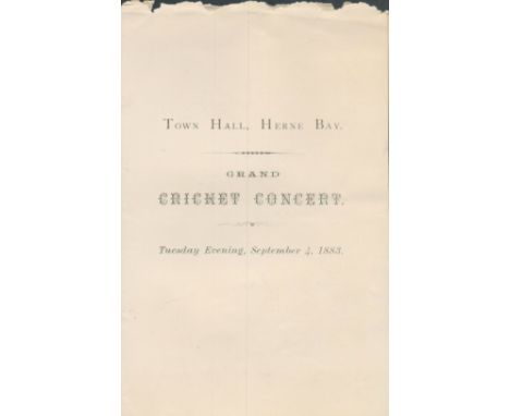 Town Hall, Herne Bay, programme. September 1883. 4 ½"x7 ¼". Grand Cricket Concert. Instrumental duets and songs. Top edge jag