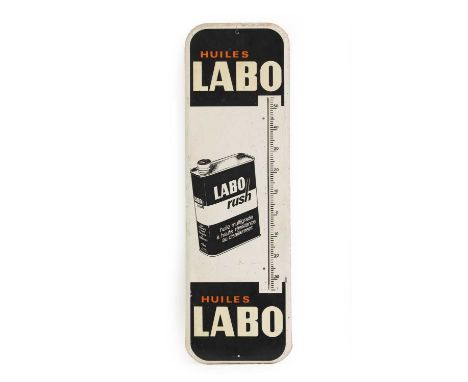 A 'Huiles Labo' advertising sign, with thermometer,96 x 30cmCondition ReportNeeds a clean, but overall in good condition