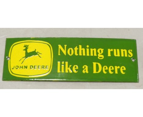 Enamel advertising sign "Nothing Runs like a Deere, L30 x h.10cm.