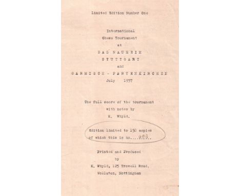 Bad Nauheim, Stuttgart und Garmisch – Partenkirchen 1937. Whyld, K(enneth). International Chess Tournament at Bad Nauheim, St
