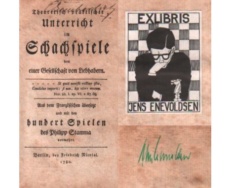 Theoretisch - praktischer Unterricht im Schachspiele von einer Gesellschaft von Liebhabern. Aus dem Französischen übersetzt u