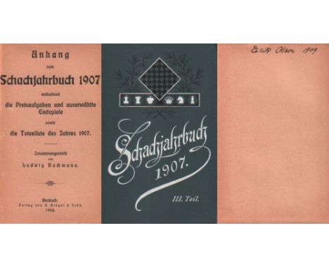 Bachmann, Ludwig. Anhang zum Schachjahrbuch 1907 enthaltend die Preisaufgaben und auserwählte Endspiele sowie die Totenliste 