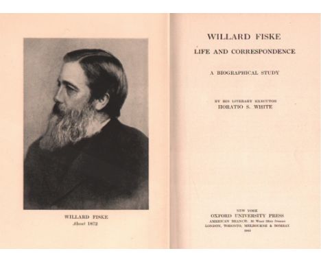 Fiske. White, Horatio S. Willard Fiske. Life and correspondence. A biographical study. New York, London u. a., Oxford Univers